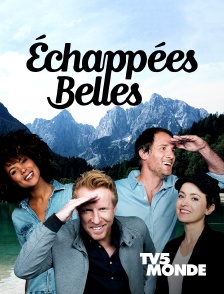 TV5MONDE - Echappées belles en replay