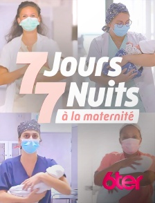 7 jours 7 nuits à la maternité