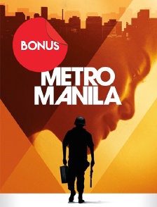 Metro Manila, le bonus