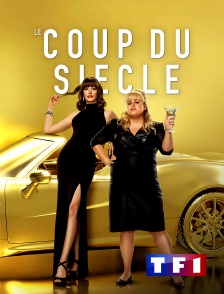 TF1 - Le coup du siècle