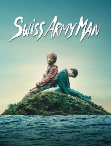 Swiss Army Man