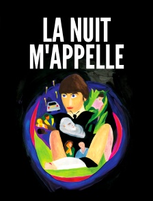 La nuit m'appelle
