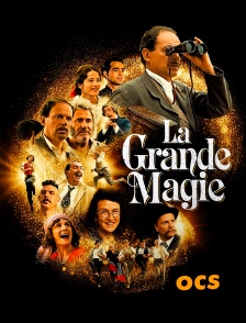 OCS - La Grande Magie