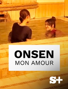 Society+ - Onsen mon amour