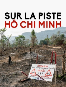 Sur la piste Hô Chi Minh