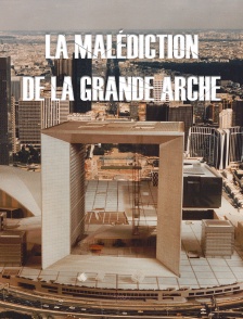 La Malédiction de la Grande Arche