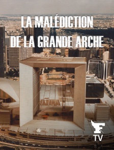 Le Figaro TV - La Malédiction de la Grande Arche