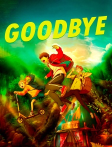Goodbye