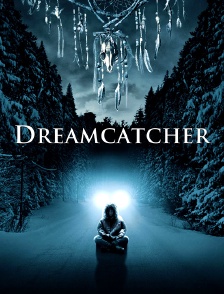 Dreamcatcher, l'attrape-rêves