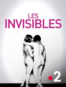 France 2 - Les invisibles