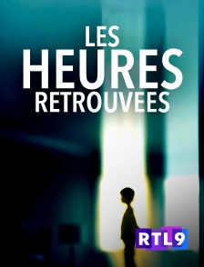 Les heures retrouvées