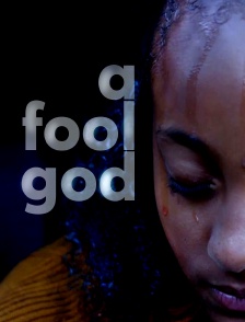 A Fool God