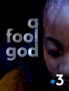 A Fool God