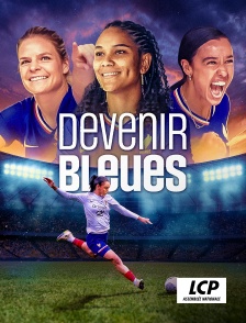 LCP 100% - Devenir Bleues