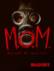 M.O.M.: Mothers of Monsters