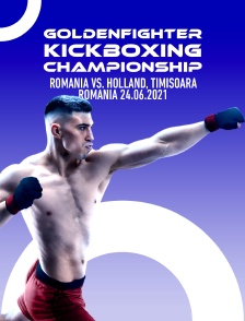 Goldenfighter Kickboxing Championship, Romania vs. Holland, Timisoara, Romania, 24.06.2021