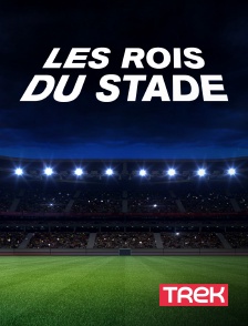 Trek - Les rois du stade