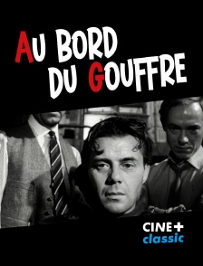 CINE+ Classic - Au bord du gouffre