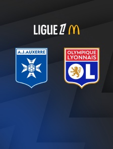 Football - Ligue 1 McDonald's : Auxerre / Lyon