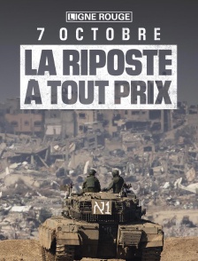 7 octobre : la riposte à tout prix