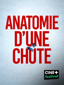 CINE+ Festival - Anatomie d'une chute