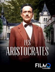 FilmoTV - Les aristocrates