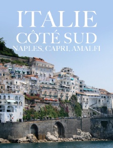 Italie côté sud : Naples, Capri, Amalfi