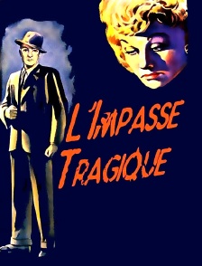 L'impasse tragique
