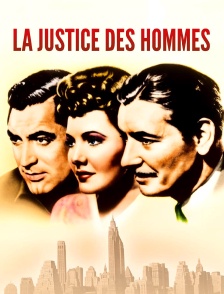 La justice des hommes