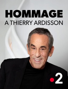France 2 - Hommage à Thierry Ardisson