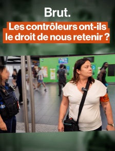 Les contrôleurs ont-ils le droit de nous retenir ?