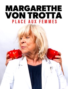 Margarethe von Trotta : place aux femmes