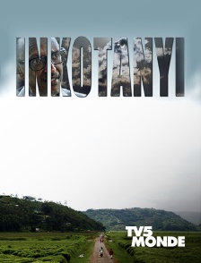 TV5MONDE - Inkotanyi