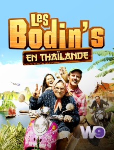 W9 - Les Bodin's en Thaïlande