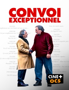 CINÉ Cinéma - Convoi exceptionnel