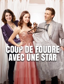 Coup de foudre avec une star