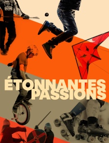 Étonnantes Passions