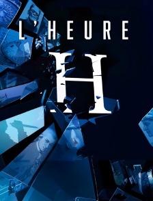 L'heure H