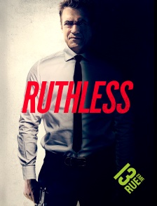 13EME RUE - Ruthless
