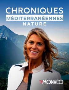 TV Monaco - Chroniques méditerranéennes nature