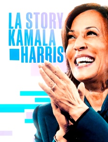 La story Kamala Harris