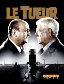 Paris Première - Le tueur