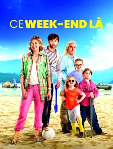 Ce week-end là...