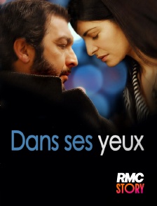 RMC Story - Dans ses yeux
