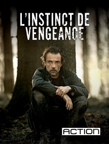 ACTION - L'instinct de vengeance