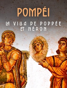 Pompéi : la villa de Poppée et Néron