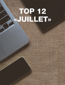Top 12 «Juillet»