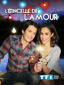 TF1 Séries Films - L'étincelle de l'amour