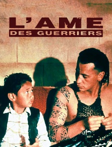 L'âme des guerriers