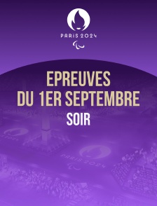 Paris 2024 - Epreuves du 1er septembre : session du soir